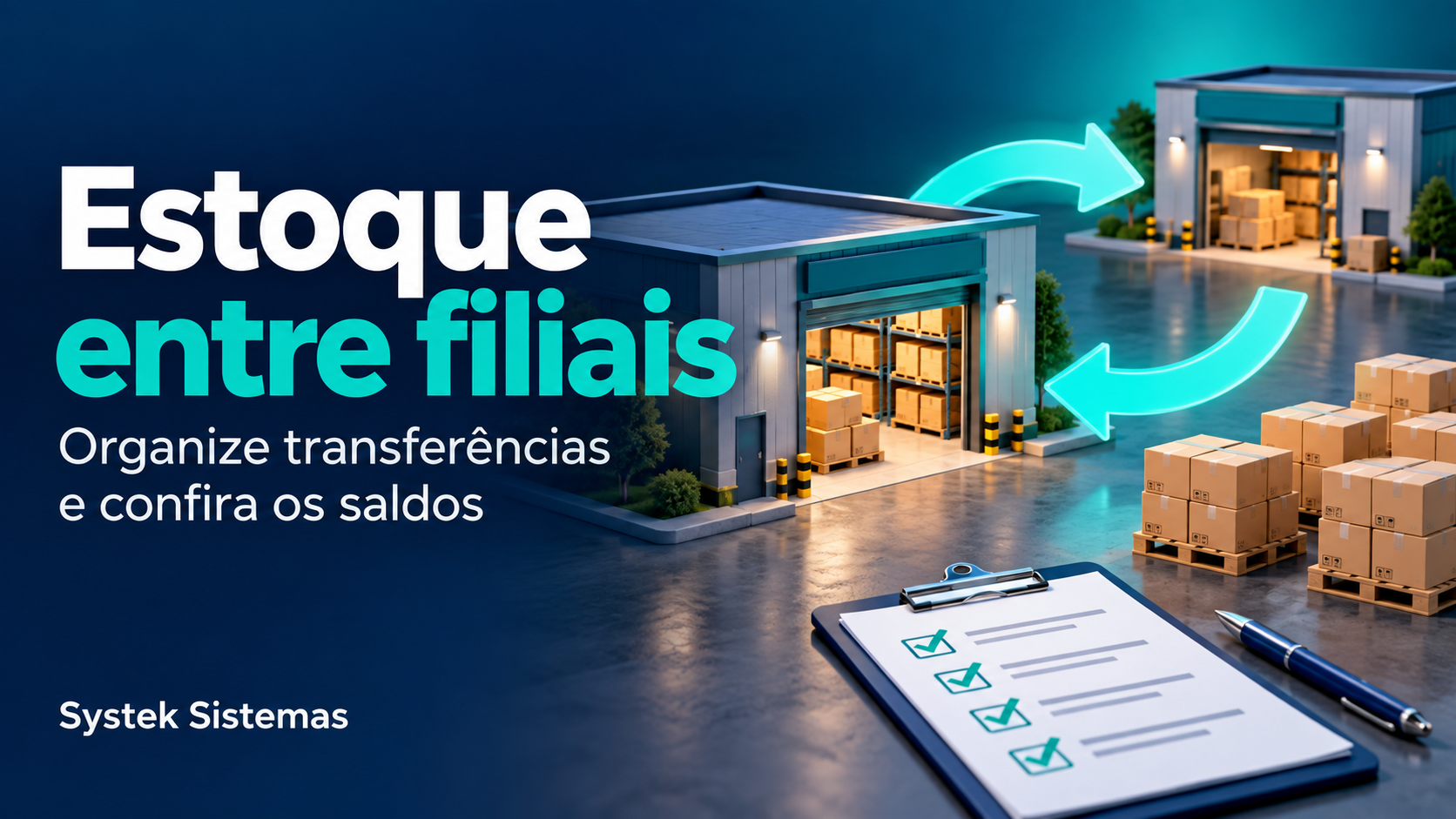 Estoque entre filiais: como organizar transferências e conferir os saldos